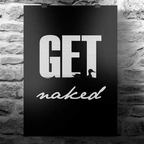 Get Naked Print Funny Bathroom Print Art Get Naked Poster Get Naked Printable Get Naked Sign