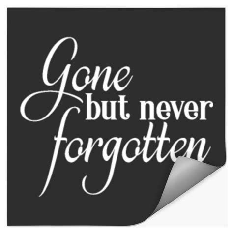 Rip Memorial Gone But Never Forgotten Stickers Sold By Christopher