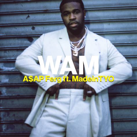 Wam Song And Lyrics By A Ap Ferg Madeintyo Spotify