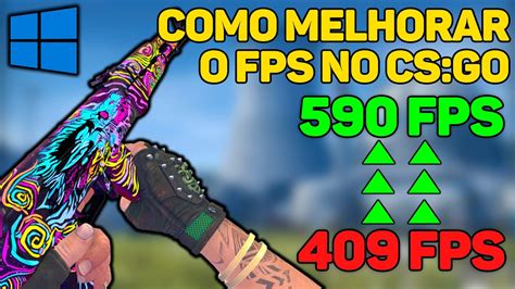 Métodos De Como Aumentar O Fps No Cs Go Em 2022 Completo Windows 10