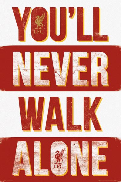 Liverpool You'll Never Walk Alone — Poster Plus