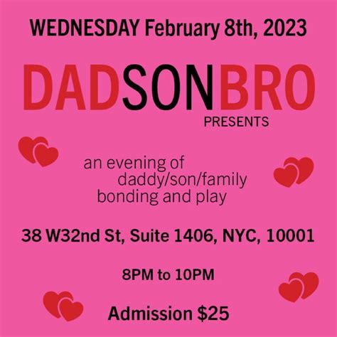 WEDNESDAY FEB TH NYC Gay Play Party Dad Son Bro An Evening Of Dad Son Bro Bonding In