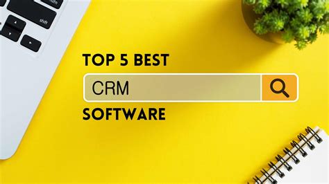 Best Top 5 Customer Relationship Management Crm Software In 2021