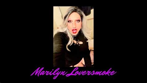 Marilyn Loversmoke Trans Porn Videos Shemale Sex XHamster