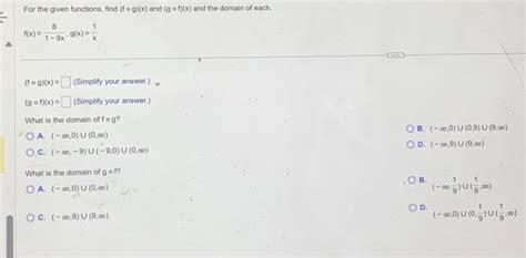 Solved For The Given Functions Find F∘g X And G∘f X