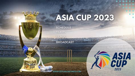 Asia Cup Schedule Ind Vs Pak Teams Venue Broadcast