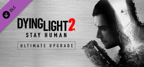 Buy Dying Light 2 - Ultimate Upgrade Steam PC Key - HRKGame.com