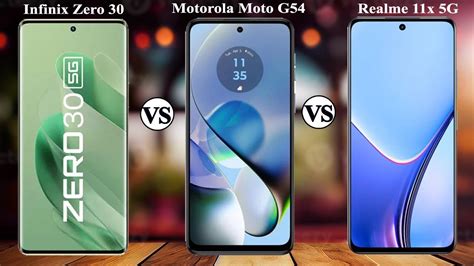 Infinix Zero 30 5g Vs Motorola Moto G54 Vs Realme 11x 5g Full Comparison ⚡infinixzero30 Youtube