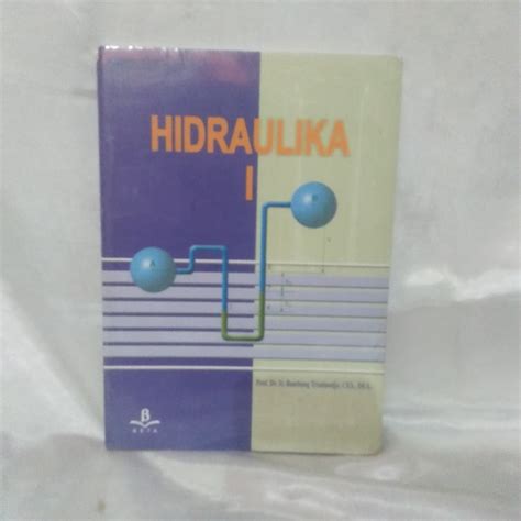 Jual Buku Teknik Hidraulika Bambang Triatmodjo Shopee Indonesia