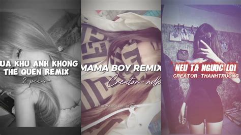 CAPCUT Tổng hợp 1 số bản Remix Hot tháng 1 2025 8 Tổng hợp nhạc hay remix YouTube