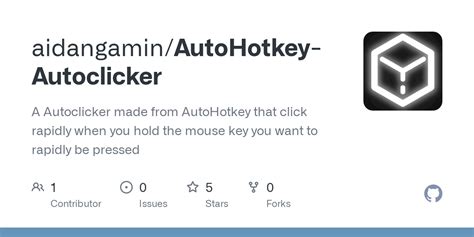 GitHub - aidangamin/AutoHotkey-Autoclicker: A Autoclicker made from AutoHotkey that click ...