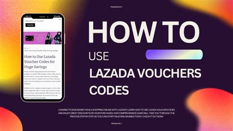 6 Steps On How To Use Lazada Voucher Codes For Huge Savings