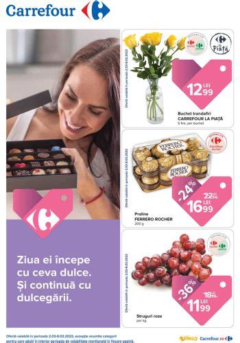 Catalog Carrefour 2 Martie 8 Martie 2023 Oferta Carrefour