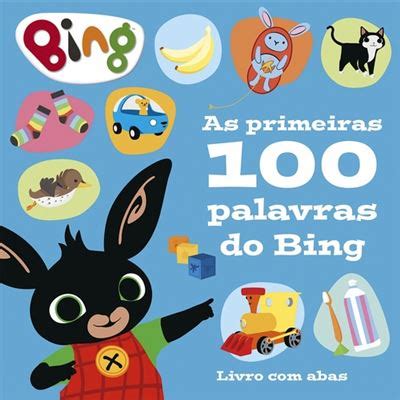 As Primeiras Palavras Do Bing Livro Abas Cartonado V Rios