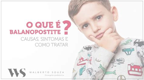 O Que É Balanite Infantil - Como Tratar a Balanite Infantil Eficazmente | Actualizado mayo 2026
