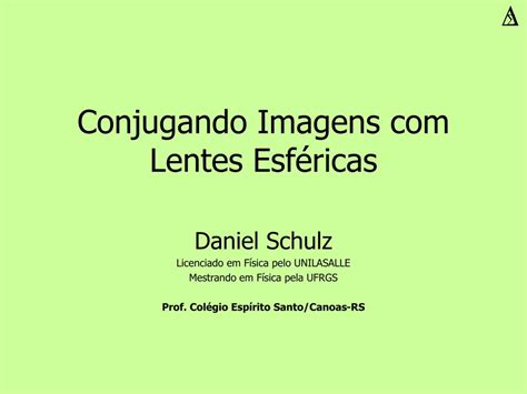 Ppt Conjugando Imagens Lentes Esf Ricas Powerpoint Presentation