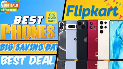 Flipkart Big Savings Day Sale 2023 Flipkart Freedom Day Sale 2023