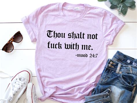 Thou Shalt Not Fuck With Me Funny Womens Shirt Feminist Clothing Don T Mess With Me Tee Sassy