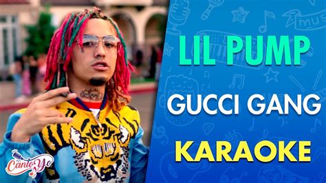 Lil Pump Gucci Gang Official Music Video Karaoke Canto Yo Youtube