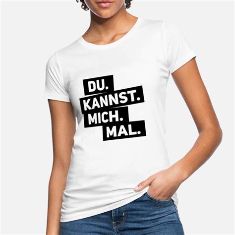 Suchbegriff Du Kannst Mich Mal Geschenke Online Shoppen Spreadshirt