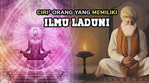 Ciri Ciri Orang Punya Ilmu Laduni Ini Cirinya Riset