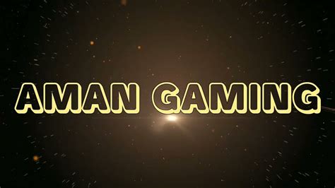 Aman Gaming Youtube