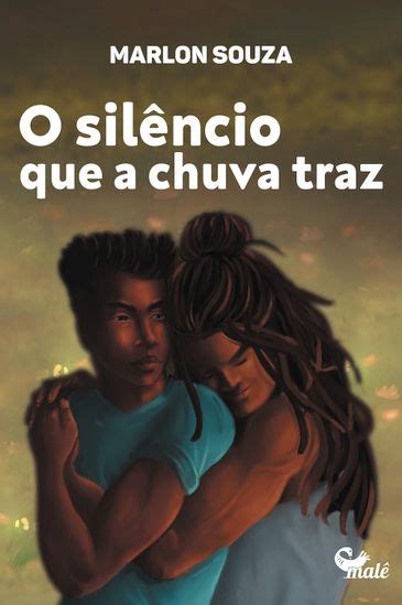 Marlon Souza Narra As Lutas De Um Jovem Negro E Gay Contra A Homofobia Em O Sil Ncio Que A