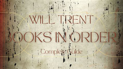 Every Will Trent Book in Order - Complete Guide