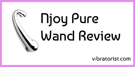 Njoy Pure Wand Review Our Full Verdict On This Dildo