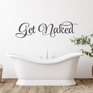 Get Naked Decal Get Naked Sticker Bathroom Decal Get Naked Wall Decal Get Naked Wall Sticker