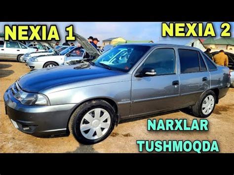 Nexia 1 Va Nexia 2 Narxlari Buxoro MoshinBozor 2024 Арзон Нексия 1Ва ...