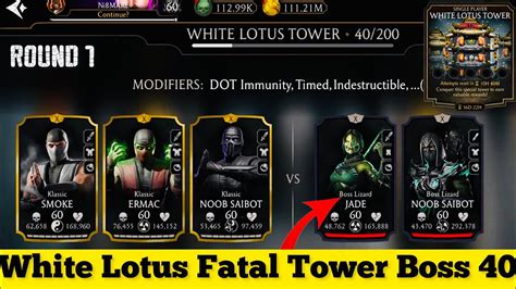 White Lotus Fatal Tower Battle 40 Boss Lizard Jade Noob Saibot Fight