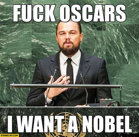 Fuck Oscars I Want A Nobel Leonardo DiCaprio StareCat