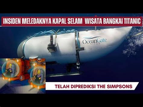 Insiden Meledaknya Kapal Selam Wisata Bangkai Titanic Tragedi By Lm