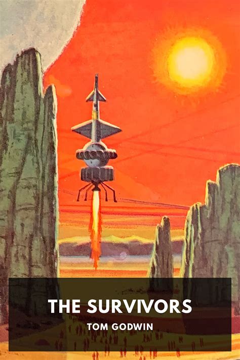 The Survivors, by Tom Godwin - Free ebook download - Standard Ebooks