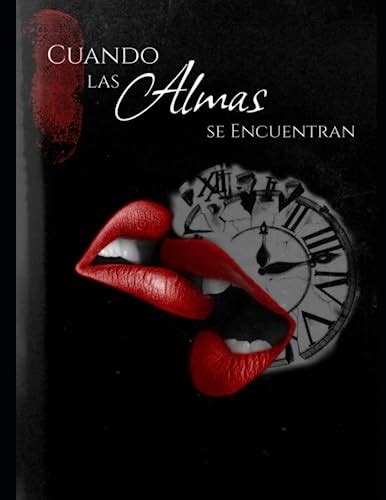 Cuando Las Almas Se Encuentran By Aidelyn De La Caridad Goodreads