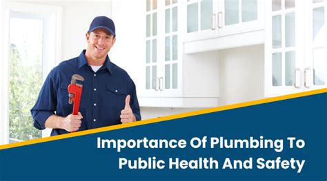 Why Is Plumbing Important To Public Health And Safety