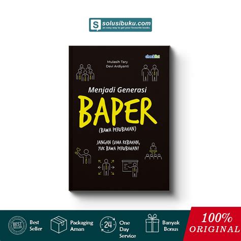 Jual Solusibuku Jakarta Buku Menjadi Generasi Baper Bawa Perubahan