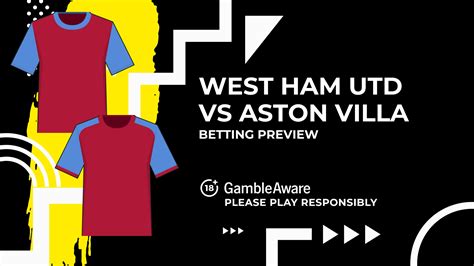 West Ham United Vs Aston Villa Predictions Odds And Betting Tips