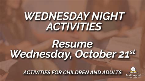 Wednesday Night Resumes First Baptist Church Fort Smith