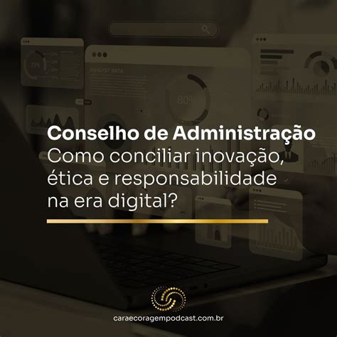 A Integridade E A Etiqueta Digital Desempenham Papeis Fundamentais - No mundo digital da atualidade, o Conselho de Administração enfrenta ...