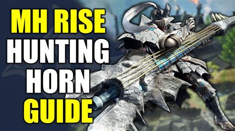 Monster Hunter Rise Hunting Horn Guide With Timestamps YouTube