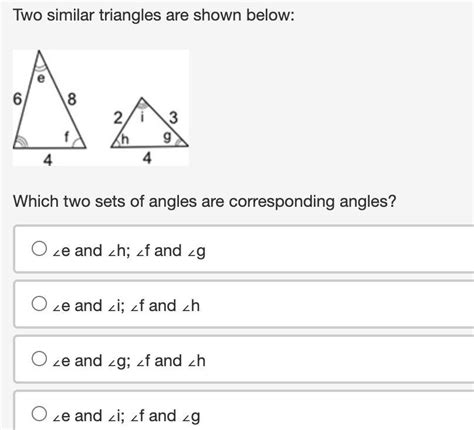 Two Similar Triangles Are Shown Below Which Two Sets Of Angles Are