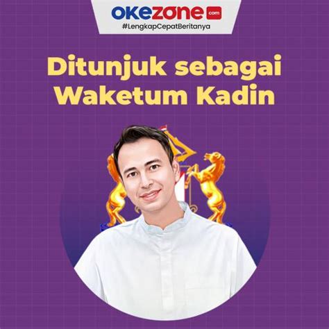 Raffi Ahmad Jadi Wakil Ketua Umum Kadin Bidang Pariwisata Dan Ekonomi