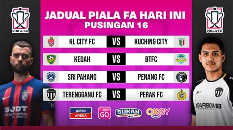 Jadual Perlawanan Piala Fa Malaysia Hari Ini Terengganu Vs Perak