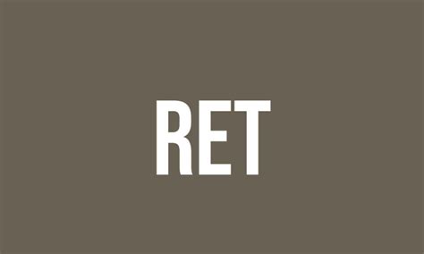 What Does Ret Mean? - Meaning, Uses and More - FluentSlang