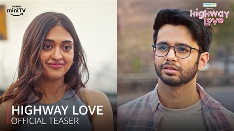 Highway Love Amazon Minitv Cast And Crew Release Date Actors Roles