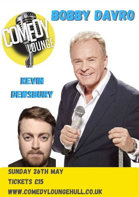 Bobby Davro Supported By Kevin Dewsbury Comedy Lounge Hull