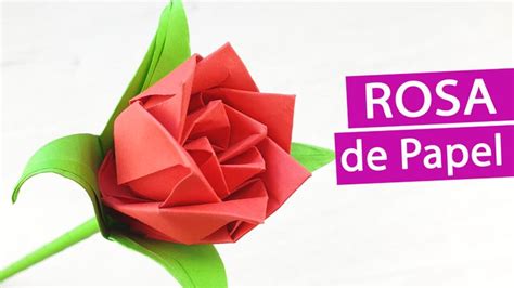 C Mo Hacer Una Rosa De Papel Origami F Cil Manualidades Play Como