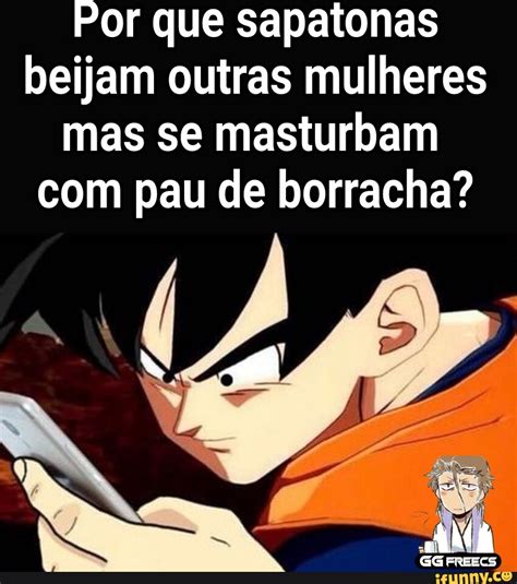 Por Que Sapatonas Beijam Outras Mulheres Mas Se Masturbam Pau De